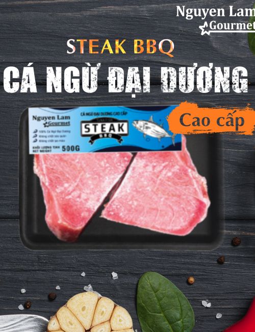 Cá ngừ steak BBQ cao cấp